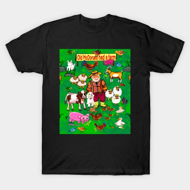 Old Macdonald had a farm and on that farm he had a goat,rooster, dog, cow, duck, sheep T-Shirt by Artonmytee